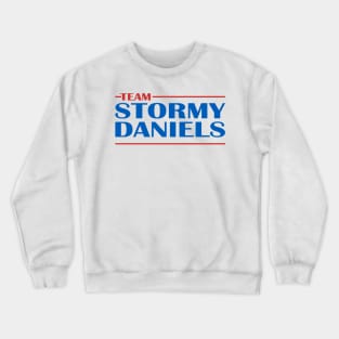 Team Stormy Daniels Crewneck Sweatshirt